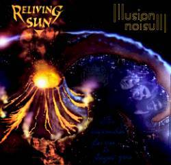 Reliving Sun : Illusion